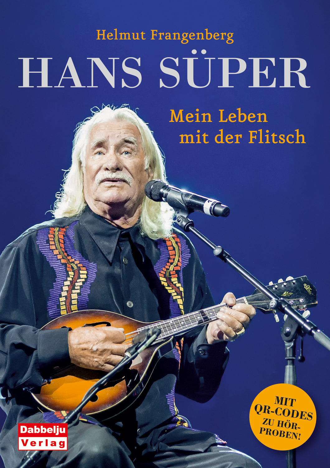 BUCH „Hans Süper – Mein Leben mit der Flitsch“ (Helmut Fragenberg )