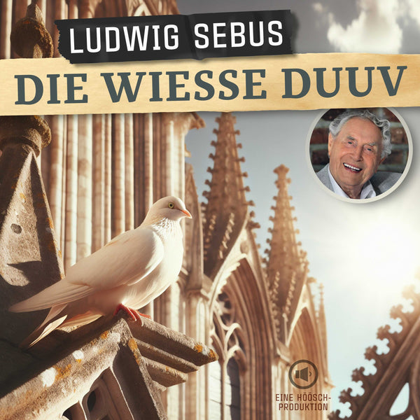 Die wiesse Duuv (Ludwig Sebus)